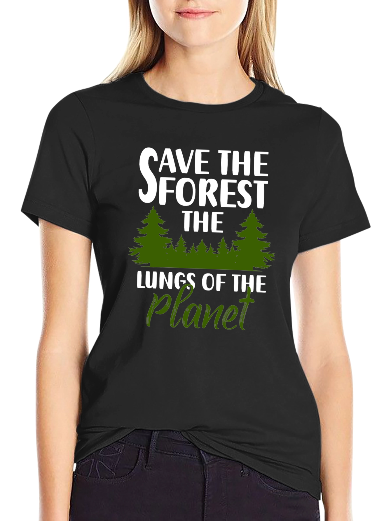 Save the Forest Lungs of Planet T-Shirt