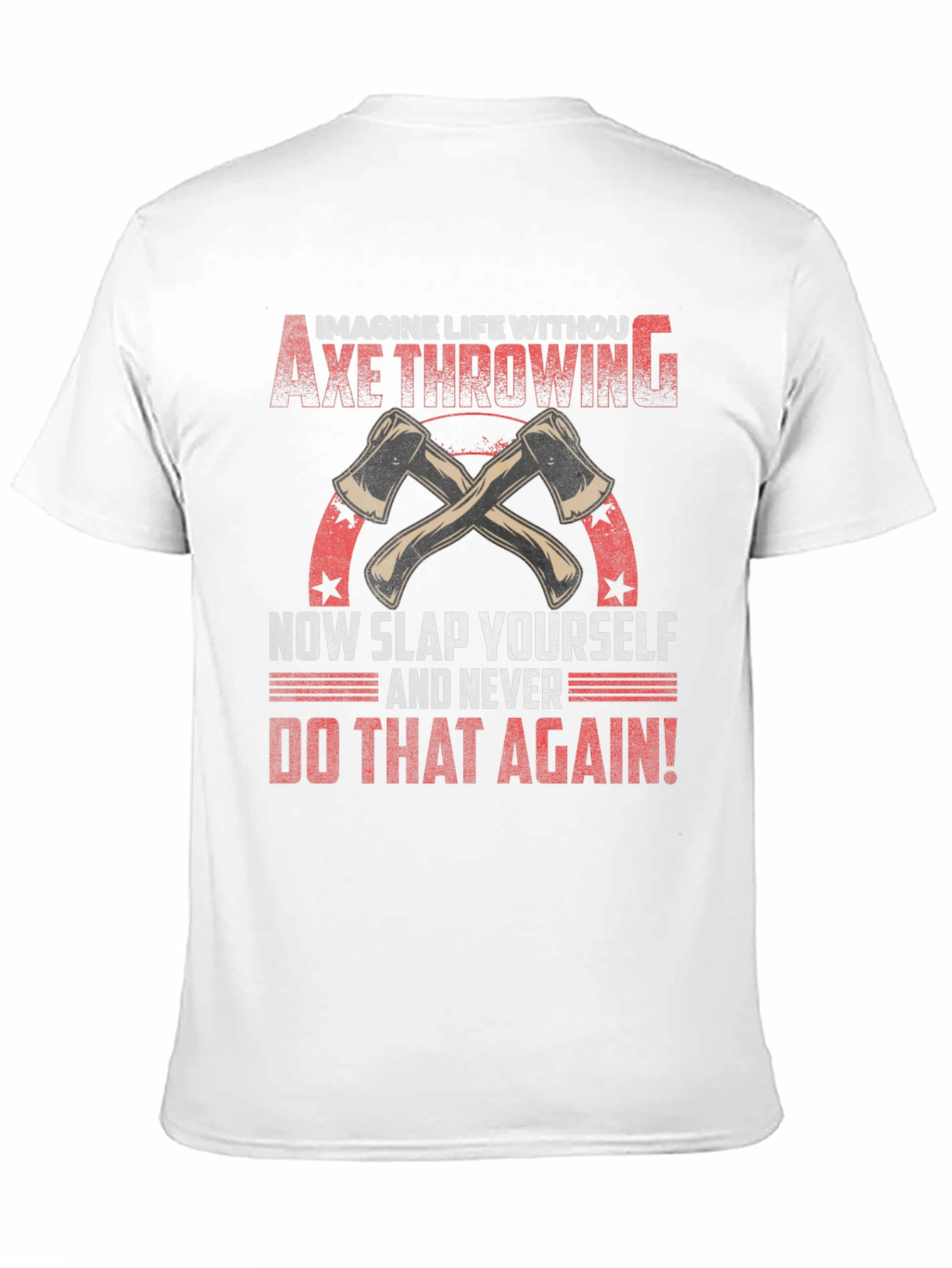 Axe Throwing Graphic Tee - Imagine Life Without It!