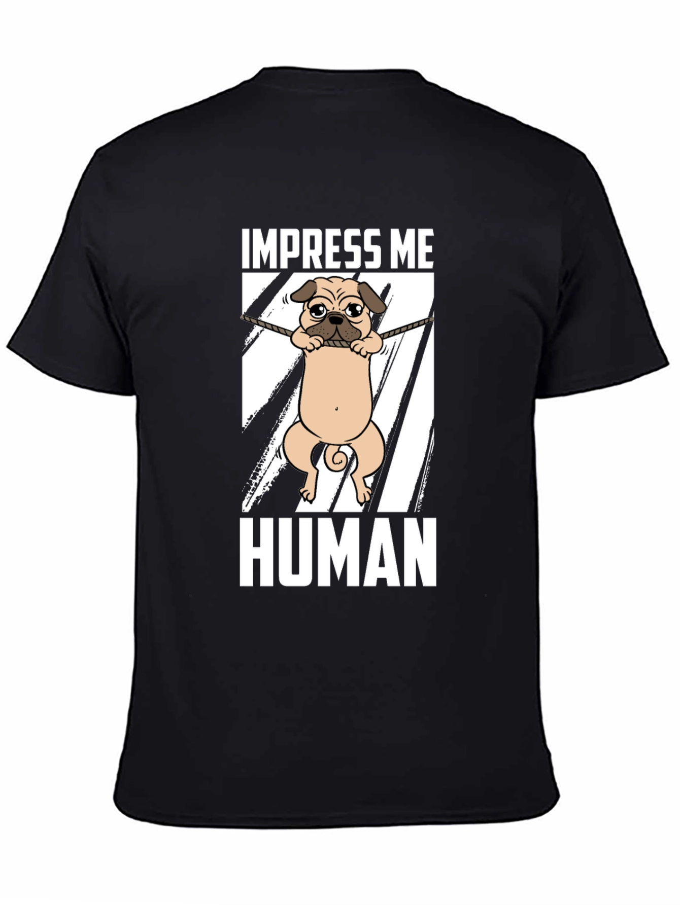 Impress Me Human Pug Graphic Tee