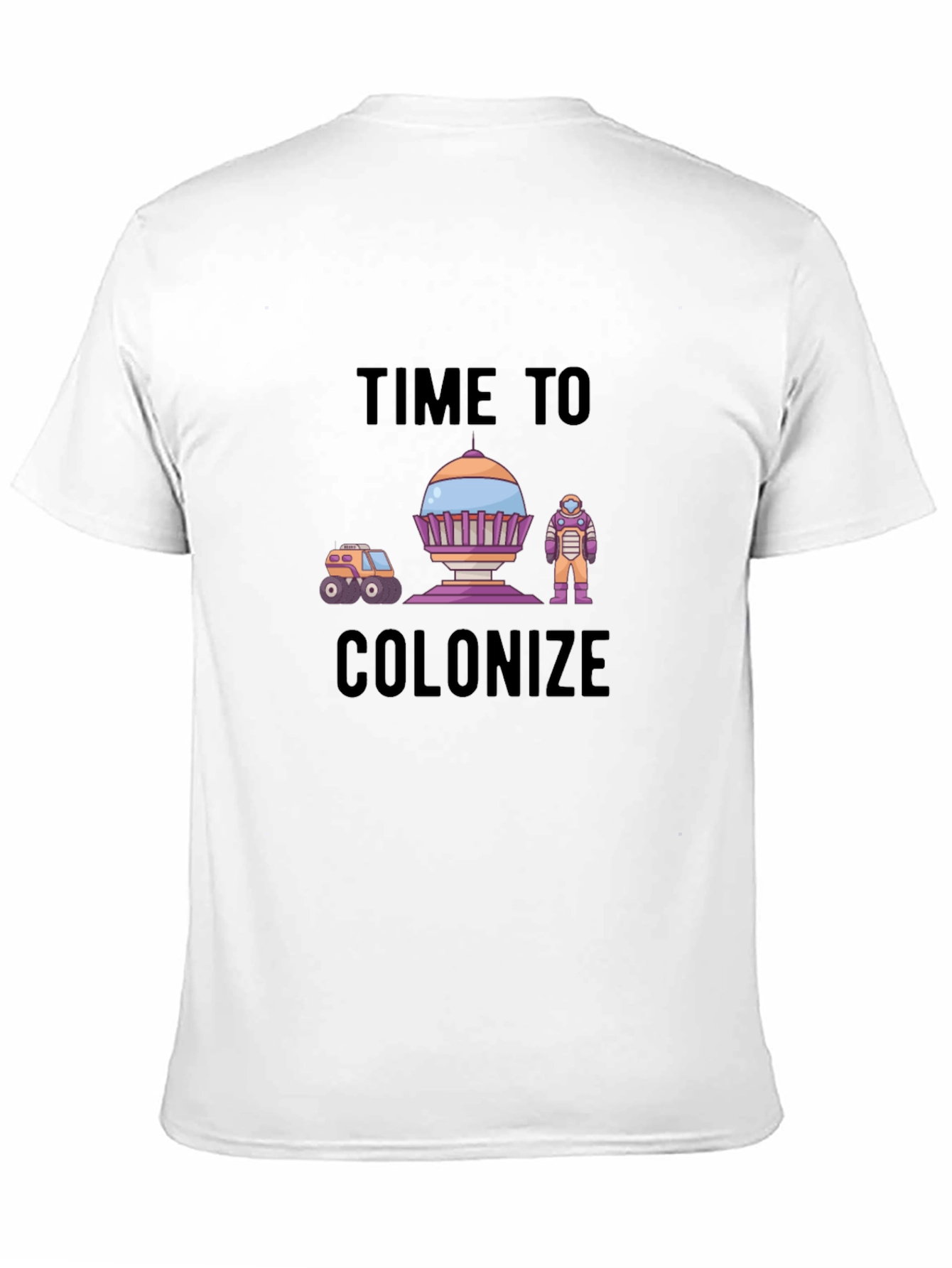 Time to Colonize Graphic T-Shirt