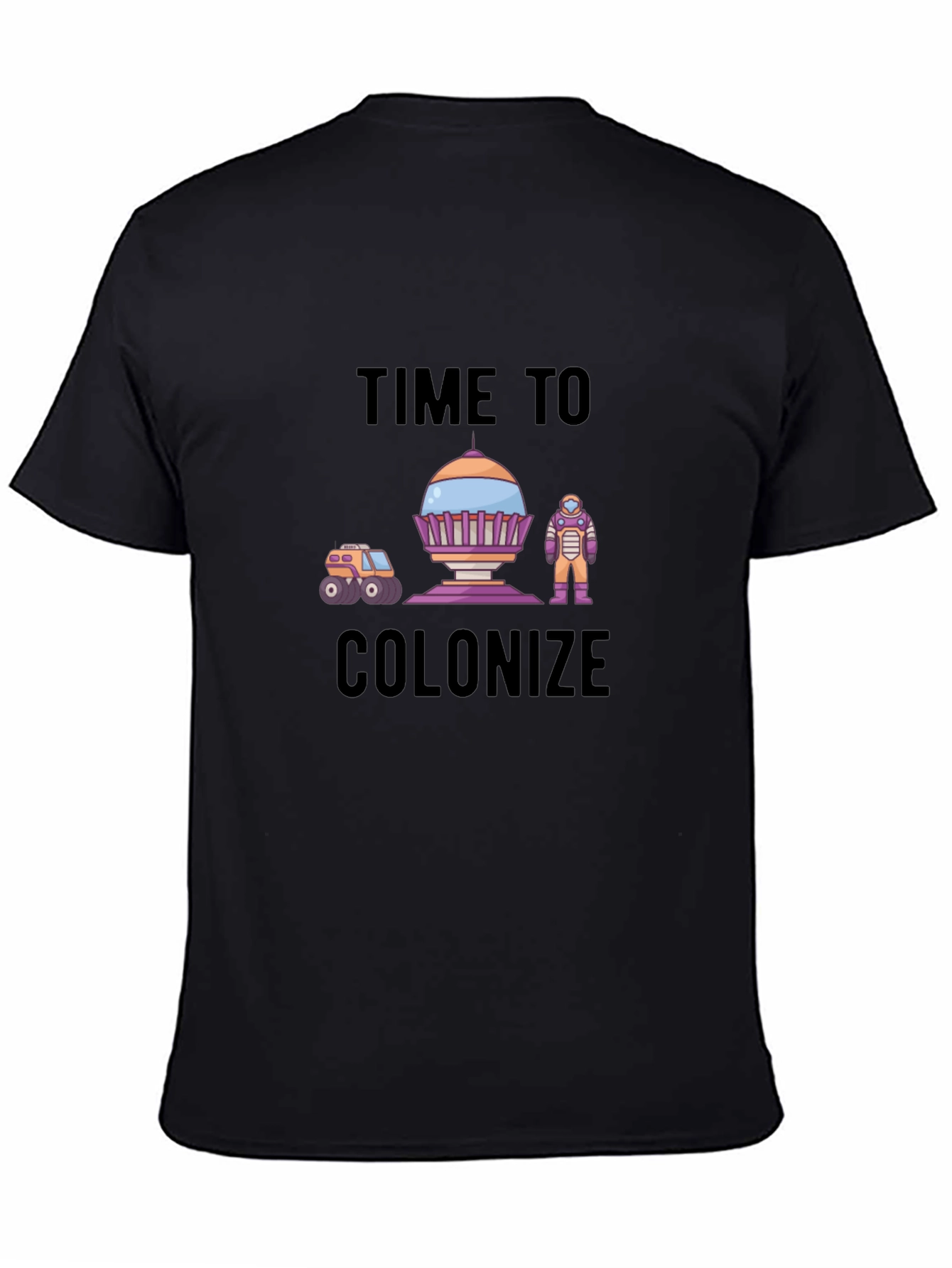 Time to Colonize Graphic T-Shirt