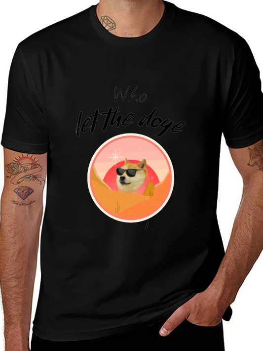 Who Let The Doge Out T-Shirt