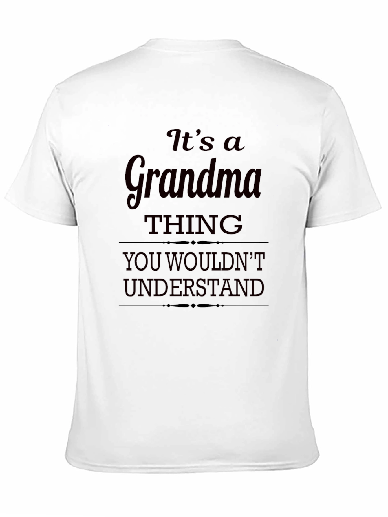 Its a Grandma Thing T-Shirt