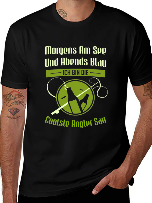 Fishing Humor T-Shirt - Morgens Am See Und Abends Blau