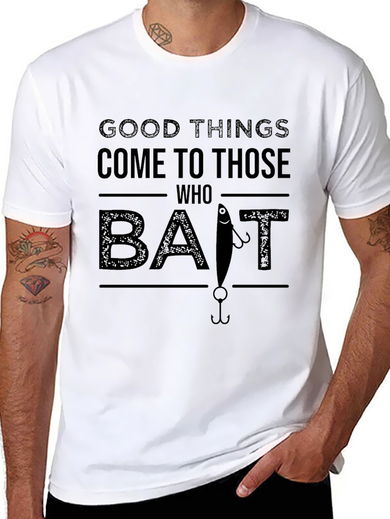 Good Things Come to Those Who Bait Fishing T-Shirt
