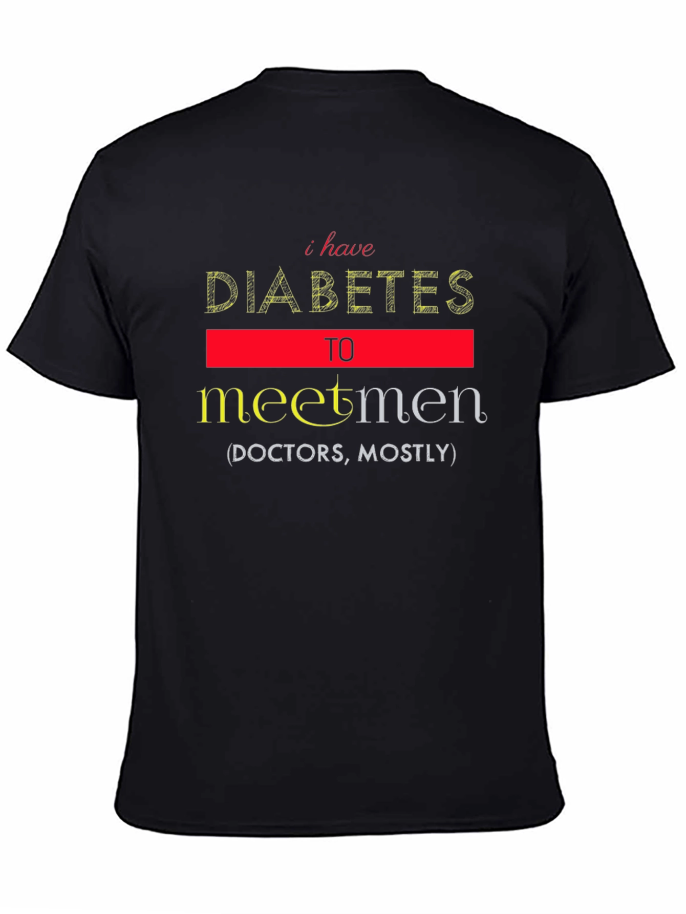 Funny Diabetes Meet Men T-Shirt