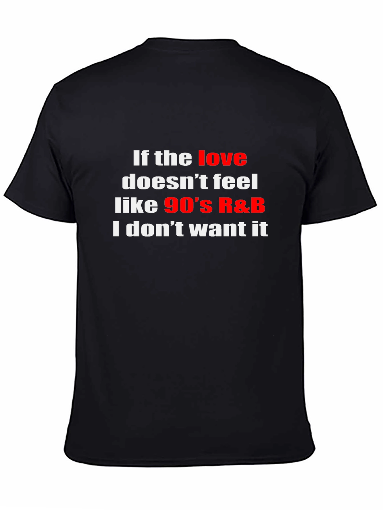 90s R&B Music Fan T-Shirt