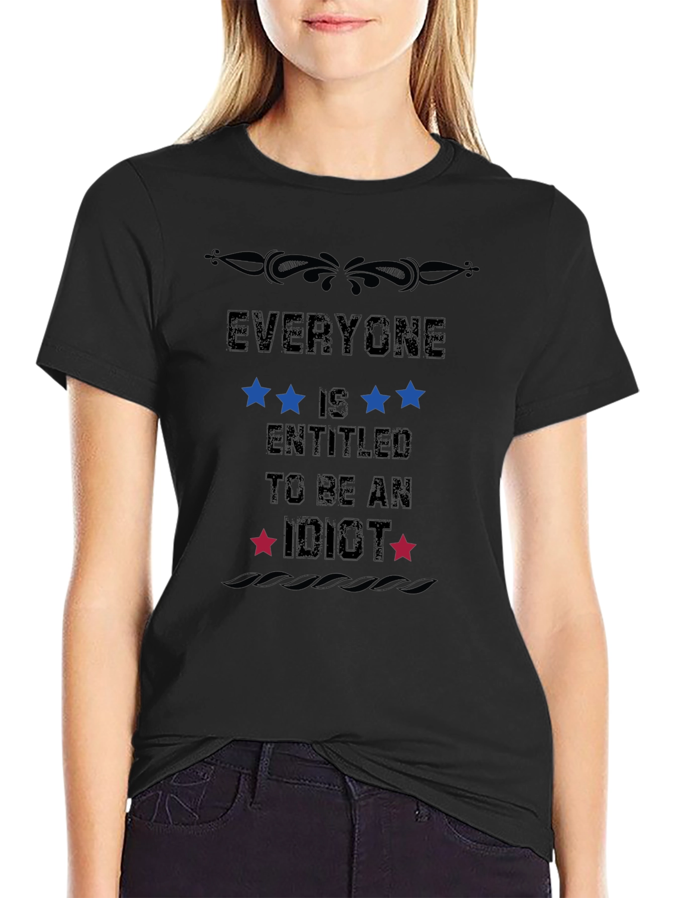 Everyone Is Entitled To Be An Idiot T-Shirt