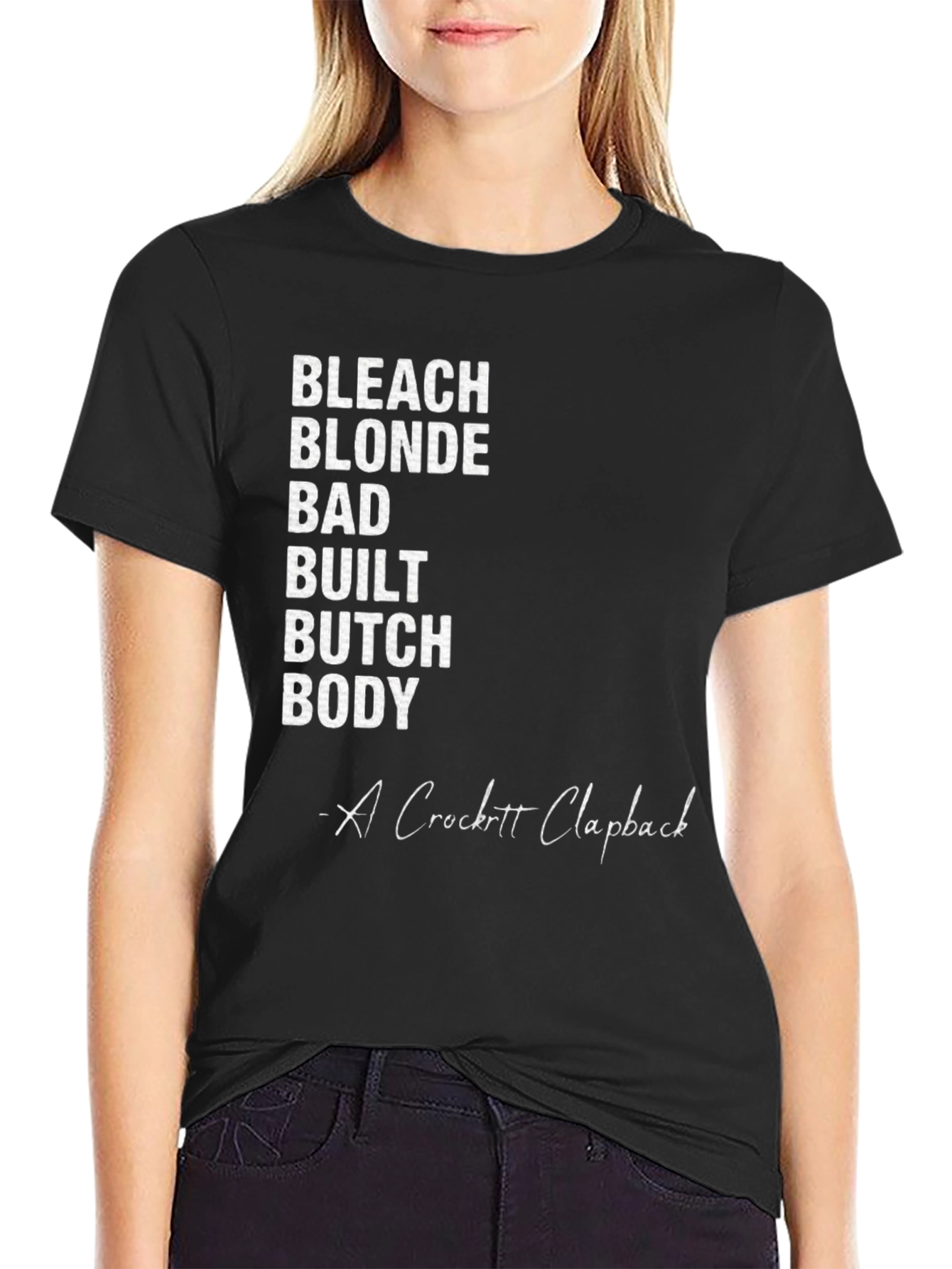 Bleach Blonde Bad Built Butch Body T-Shirt
