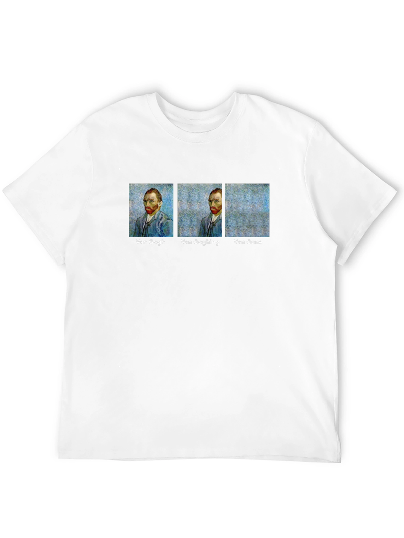 Van Gogh Humor T-Shirt - Art Lover Tee