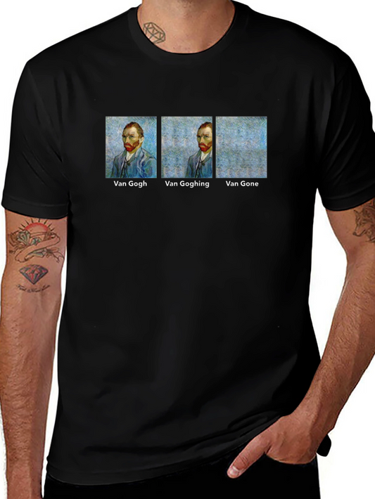 Van Gogh Humor T-Shirt - Art Lover Tee