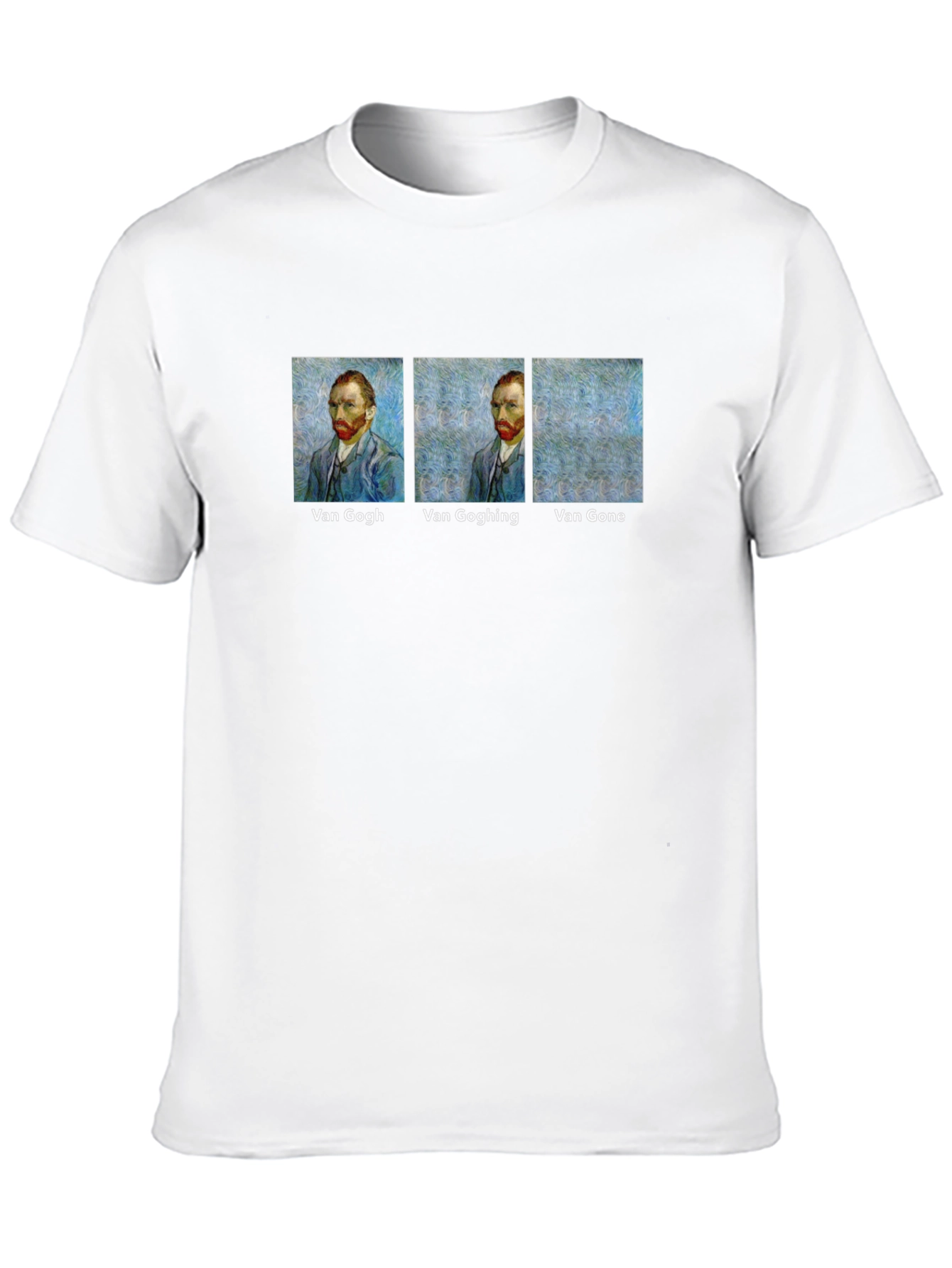 Van Gogh Humor T-Shirt - Art Lover Tee
