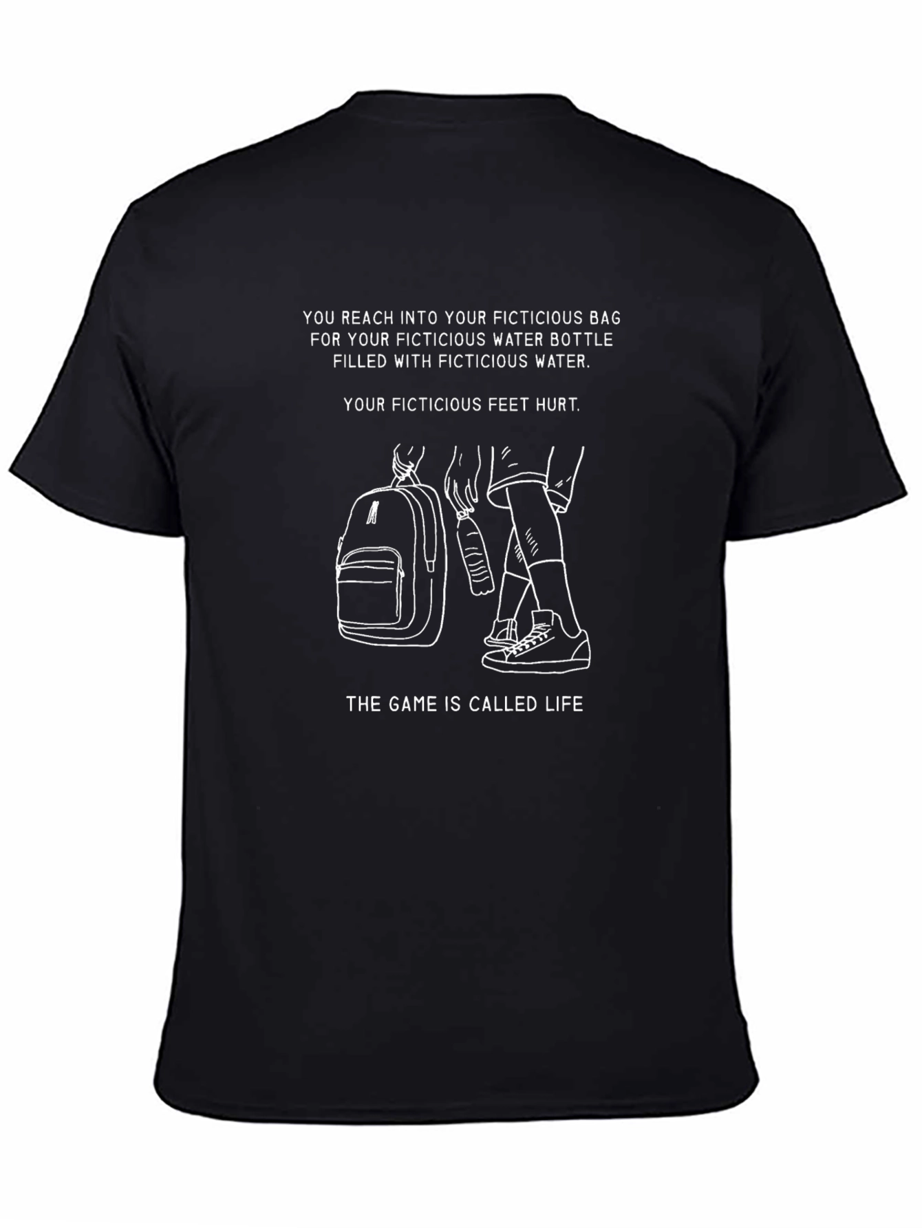 Fictitious Life T-Shirt - Backpack Water Bottle Design
