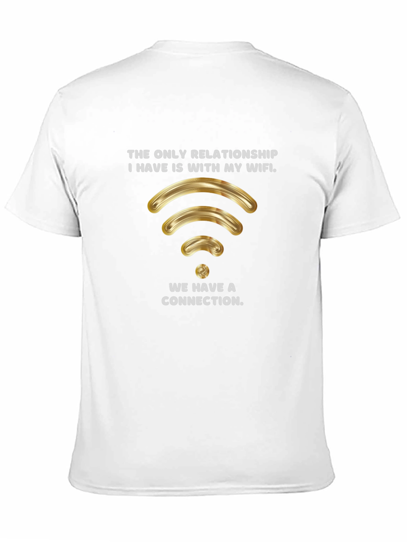 Funny WiFi Relationship T-Shirt