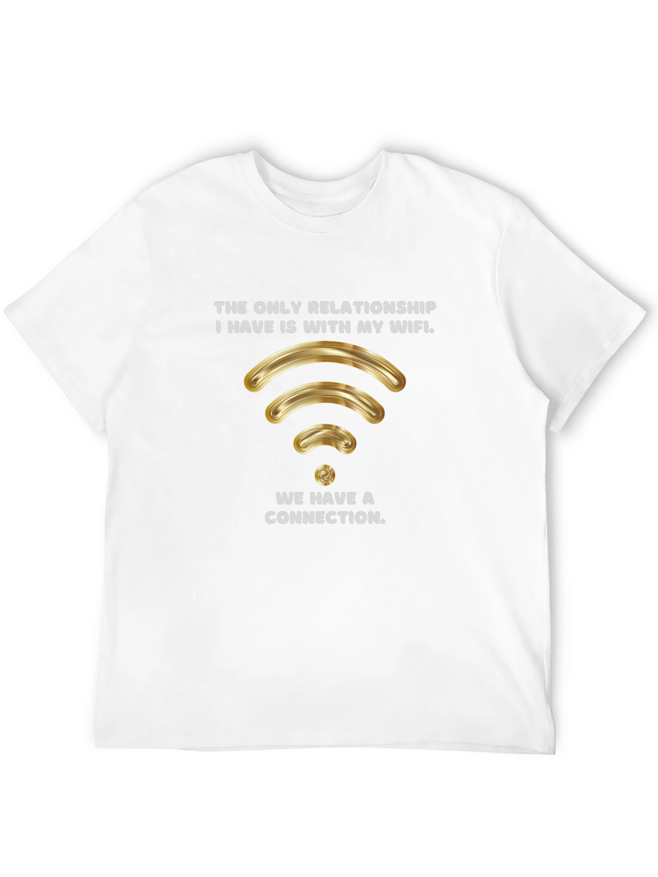 Funny WiFi Relationship T-Shirt