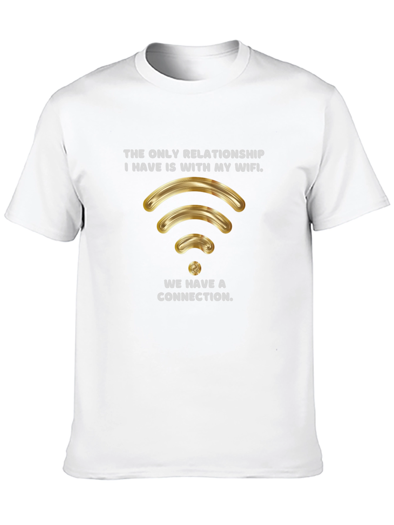 Funny WiFi Relationship T-Shirt