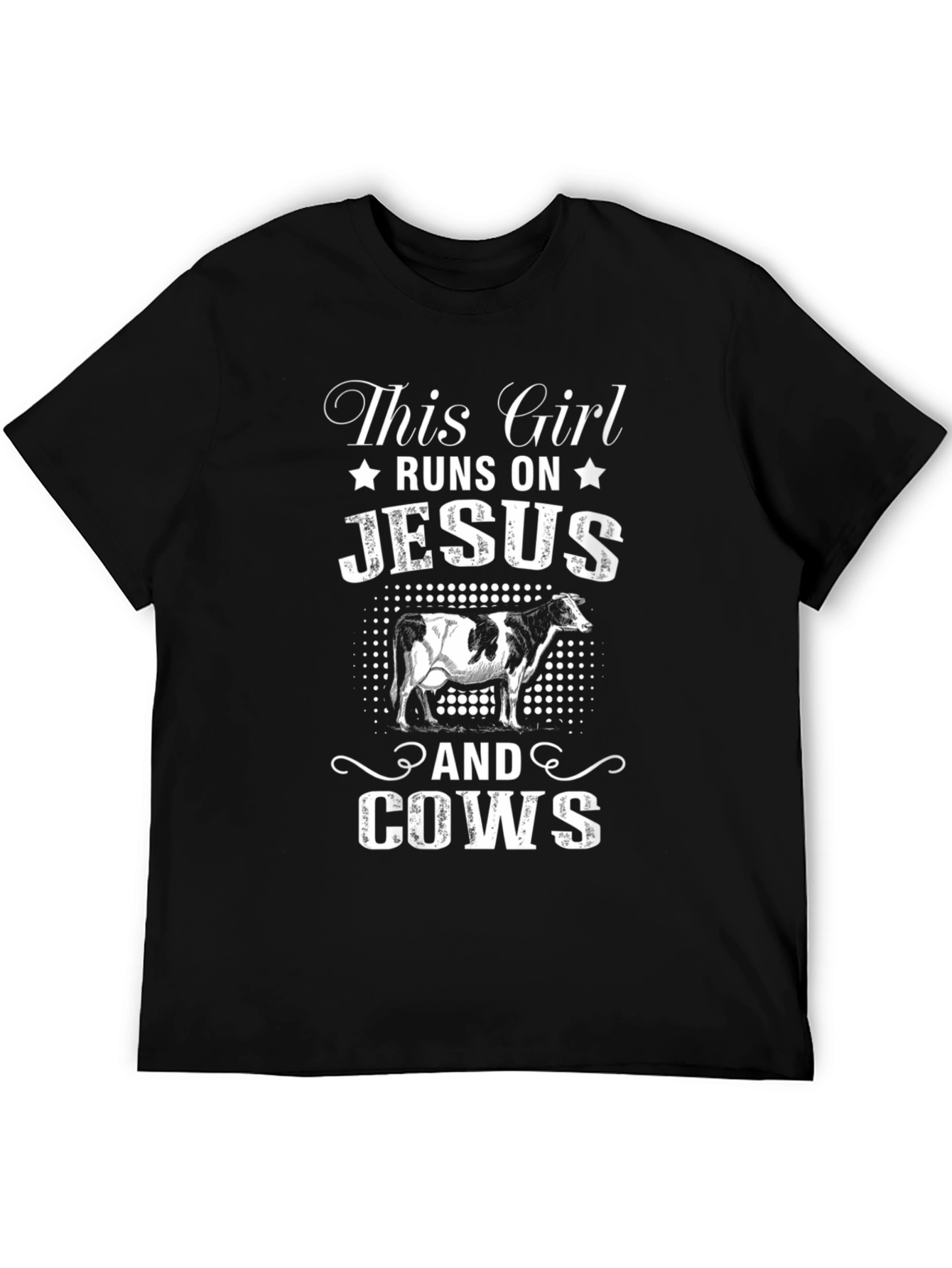 This Girl Runs On Jesus and Cows T-Shirt