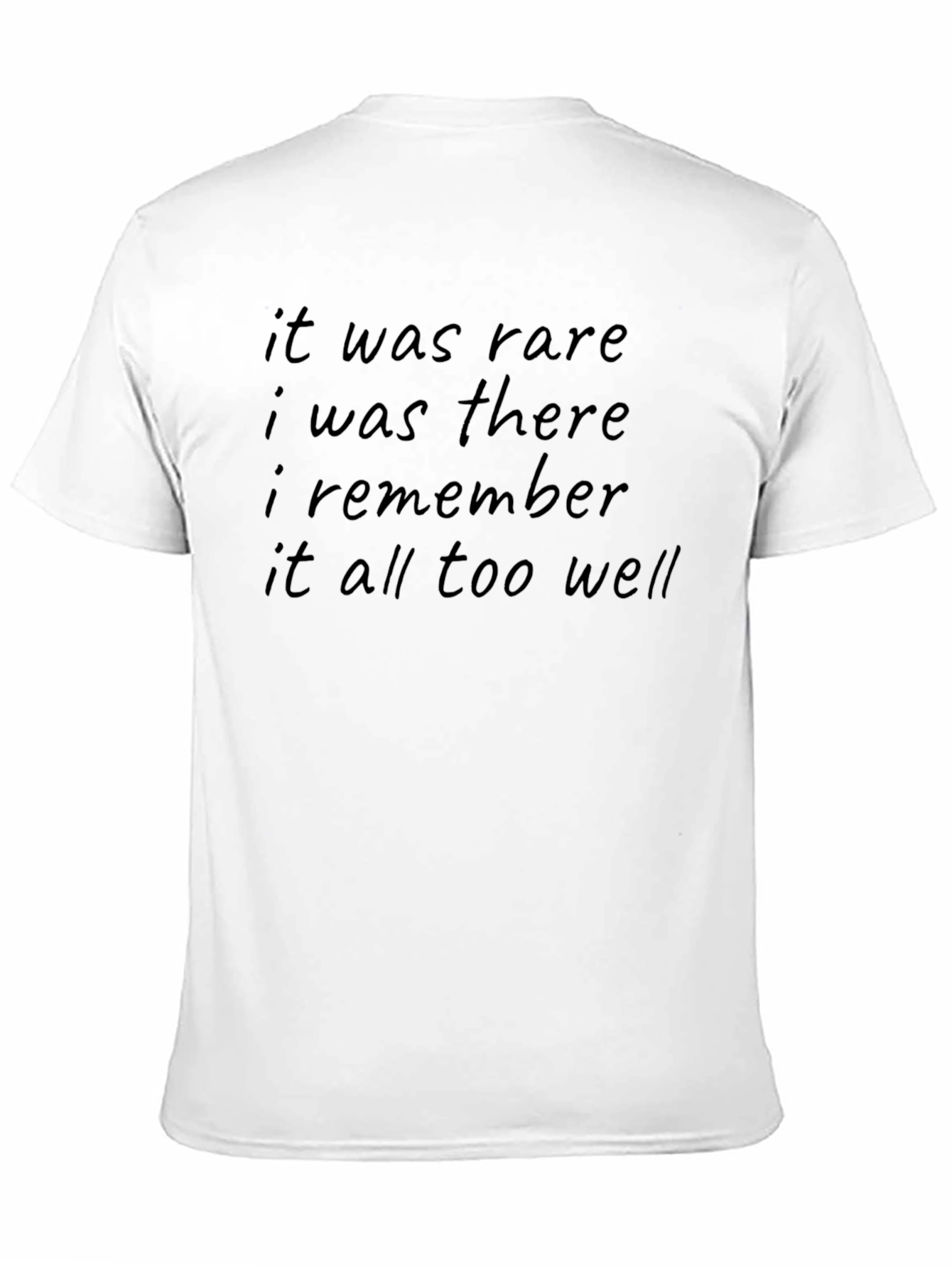 It Was Rare T-Shirt - Song Lyric Tee