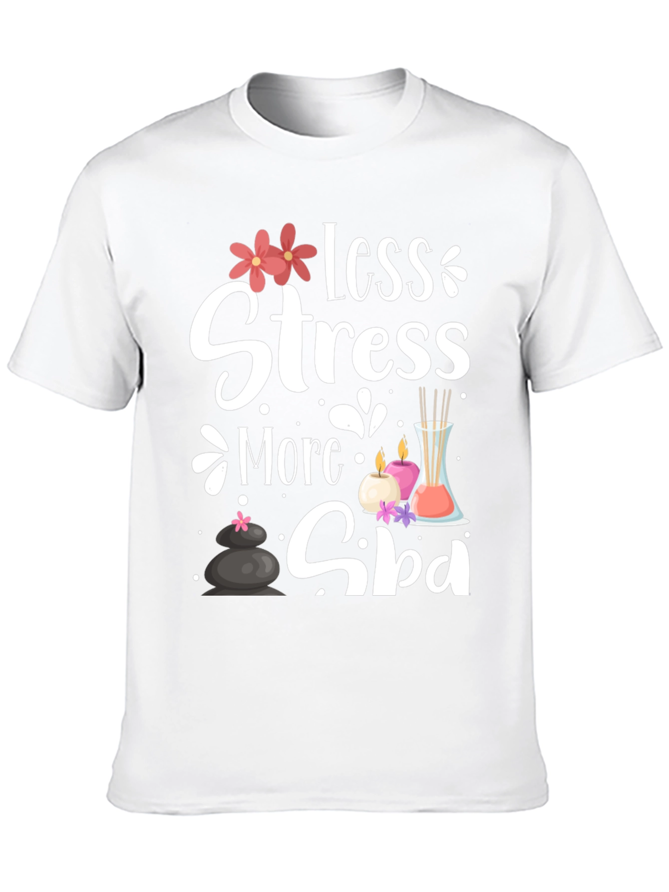 Relaxation Spa T-Shirt: Less Stress More Spa!