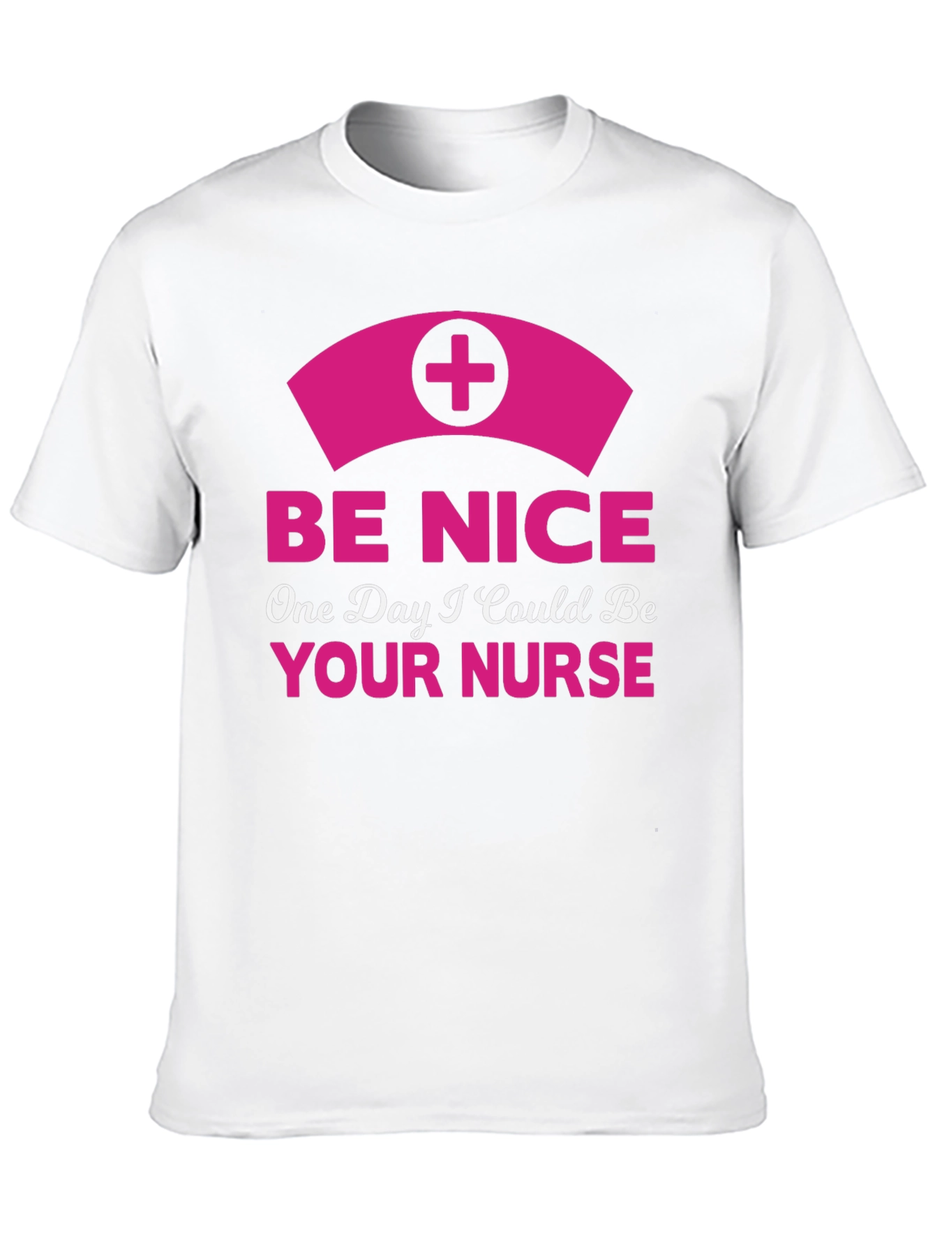 Be Nice Nurse T-Shirt - Novelty Graphic Tee