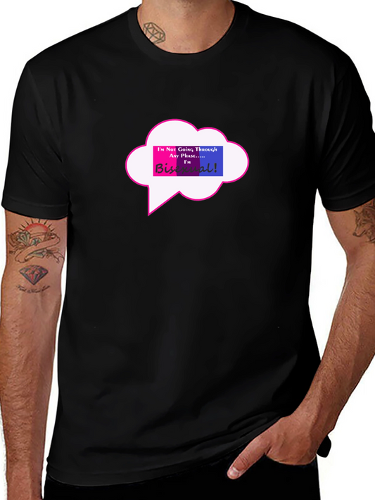 Bisexual Pride Statement T-Shirt - Im Not Going Through Any Phase