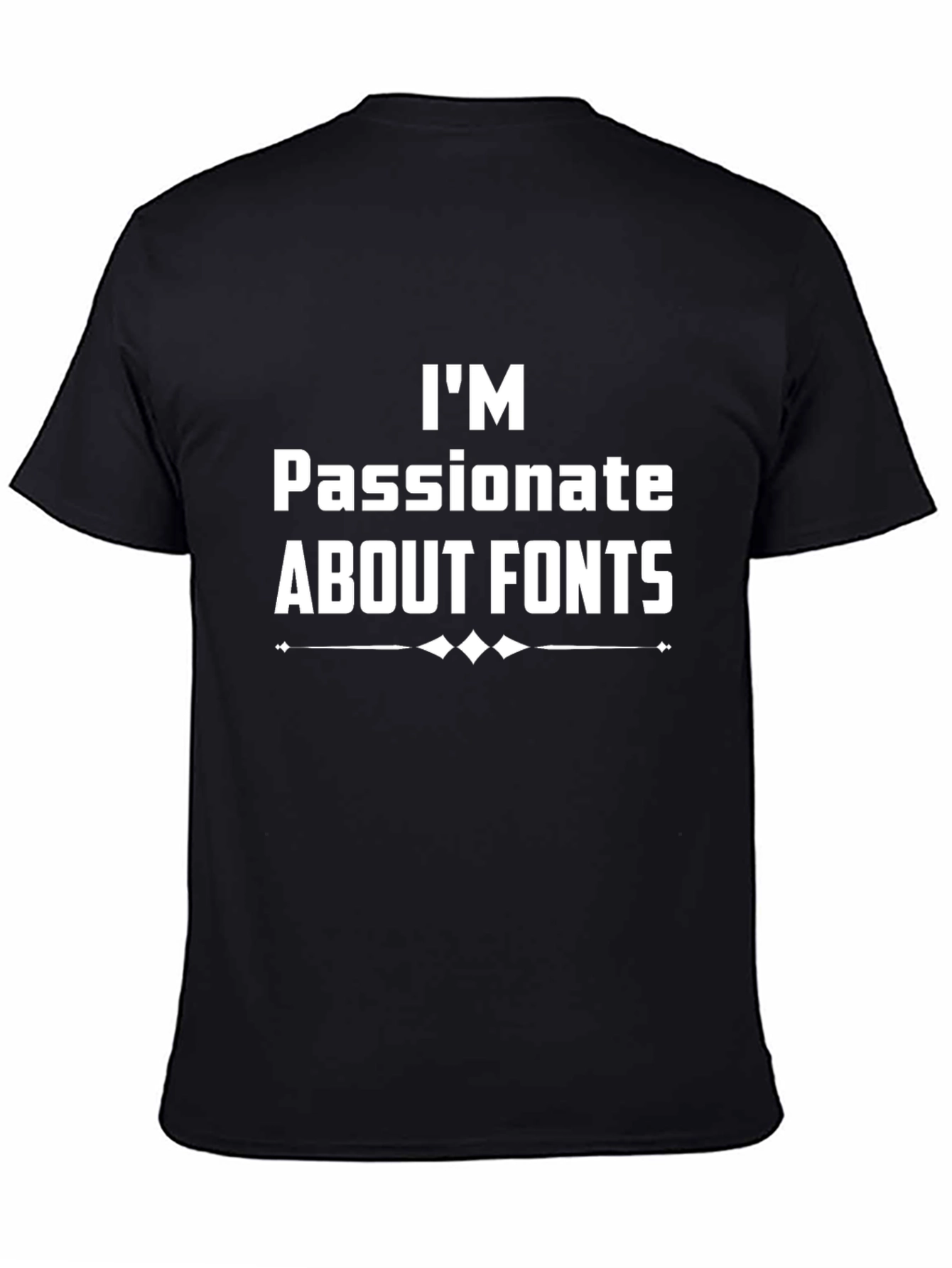 Passionate About Fonts Graphic Tee