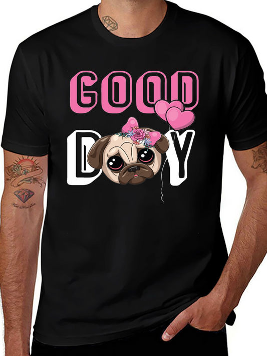 Good Day Pug T-Shirt - Cute Puppy Tee