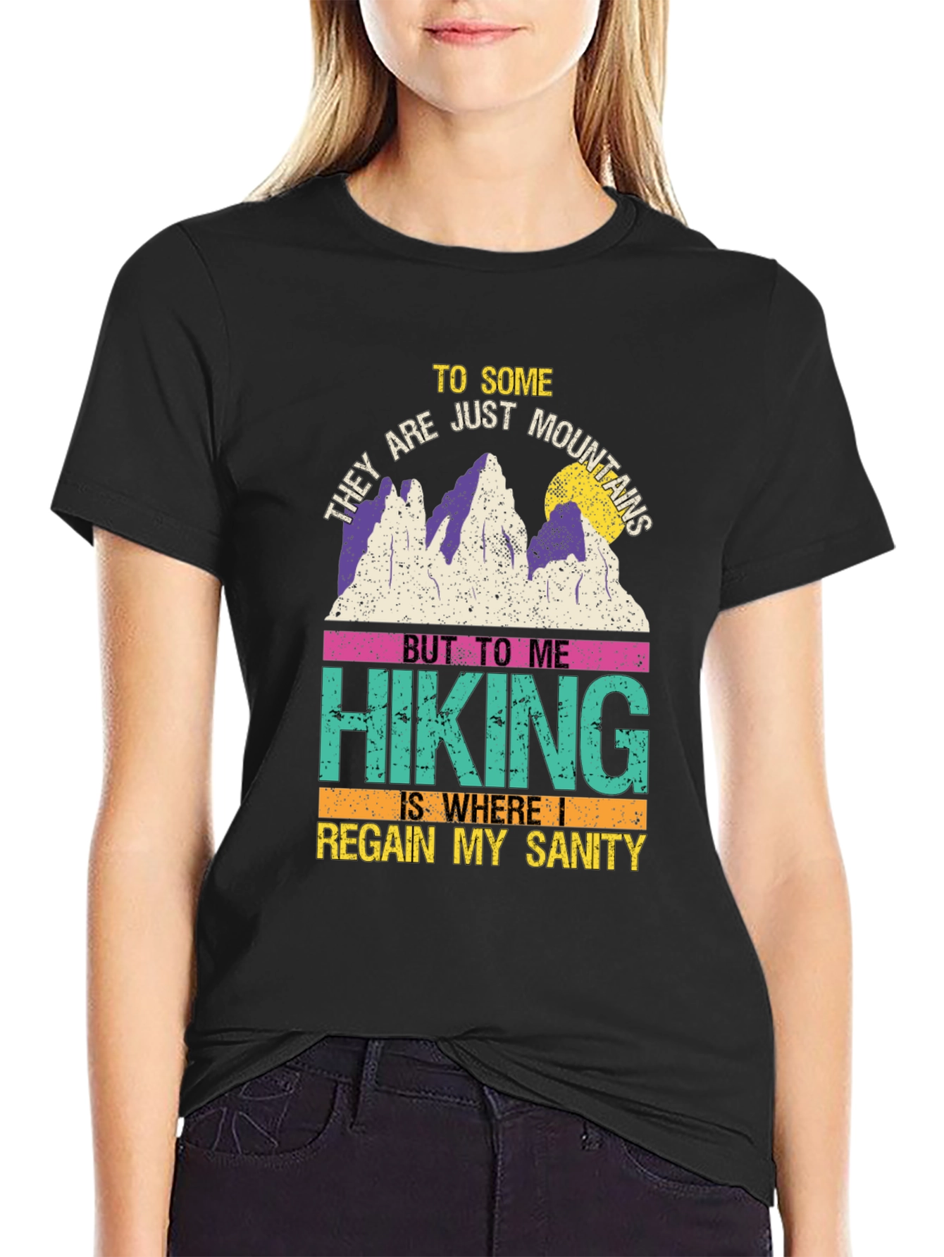 Hiking Sanity T-Shirt: Mountains & Adventure
