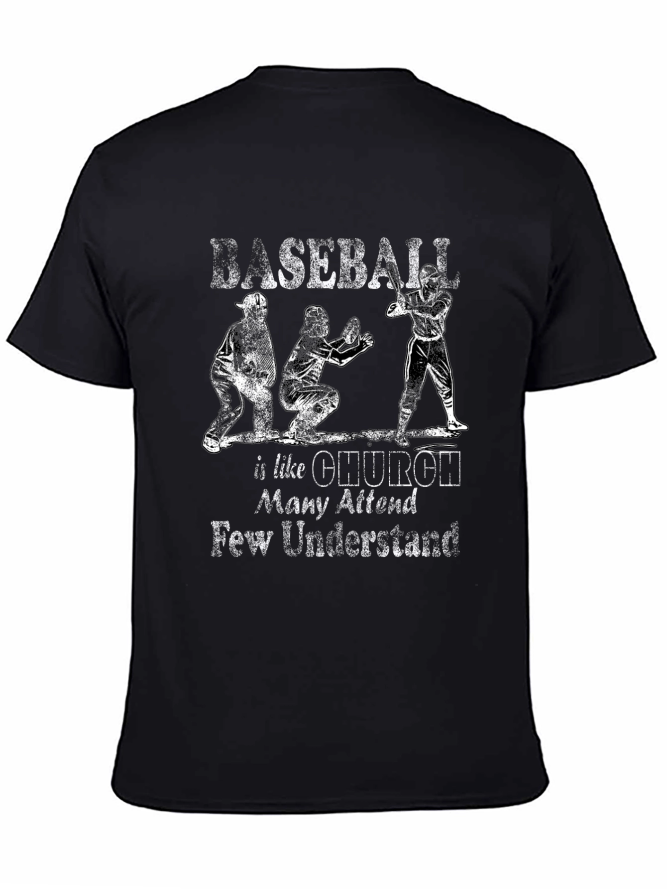 Baseball Like Church T-Shirt - Many Attend Few Understand