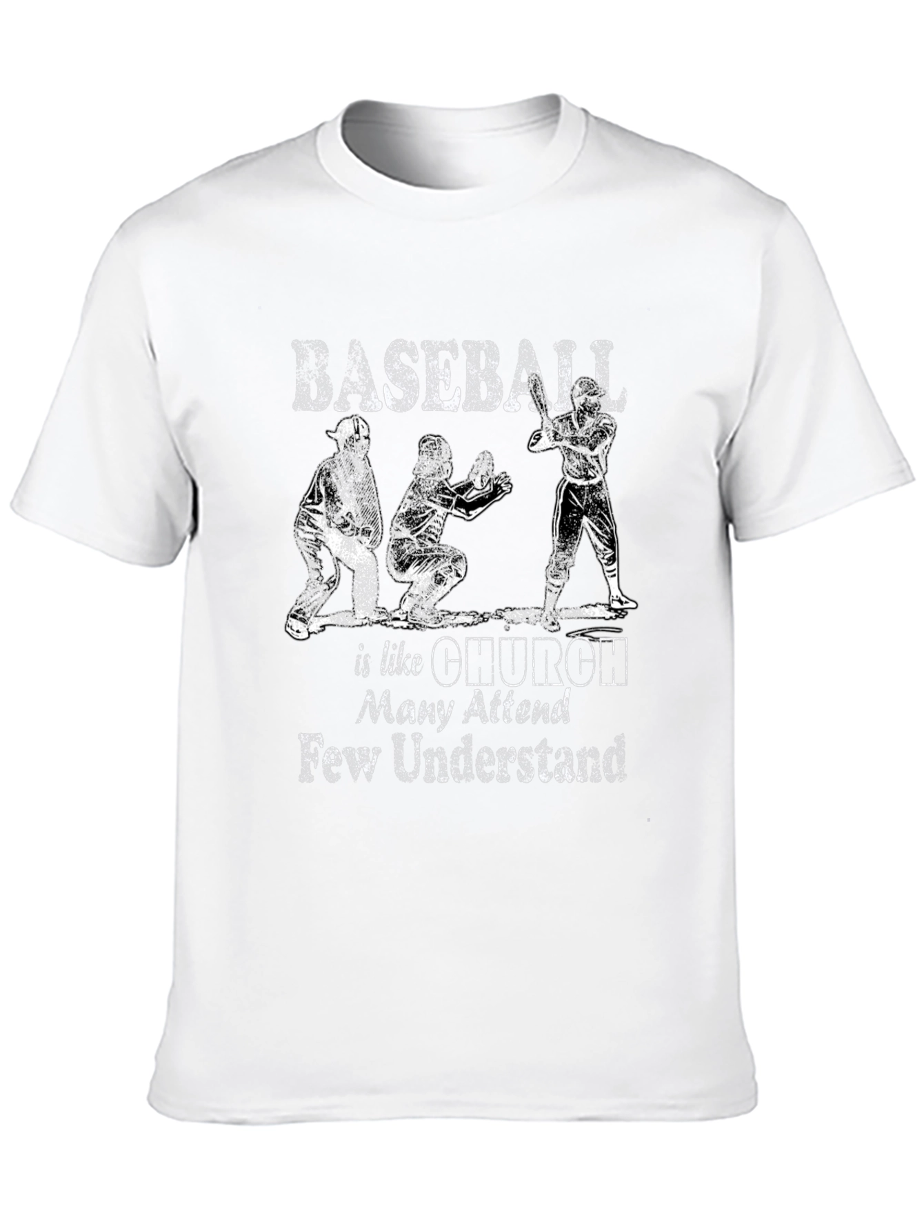 Baseball Like Church T-Shirt - Many Attend Few Understand