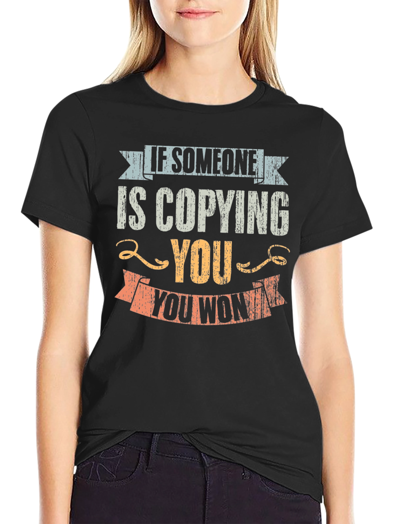 Copying You Motivational T-Shirt
