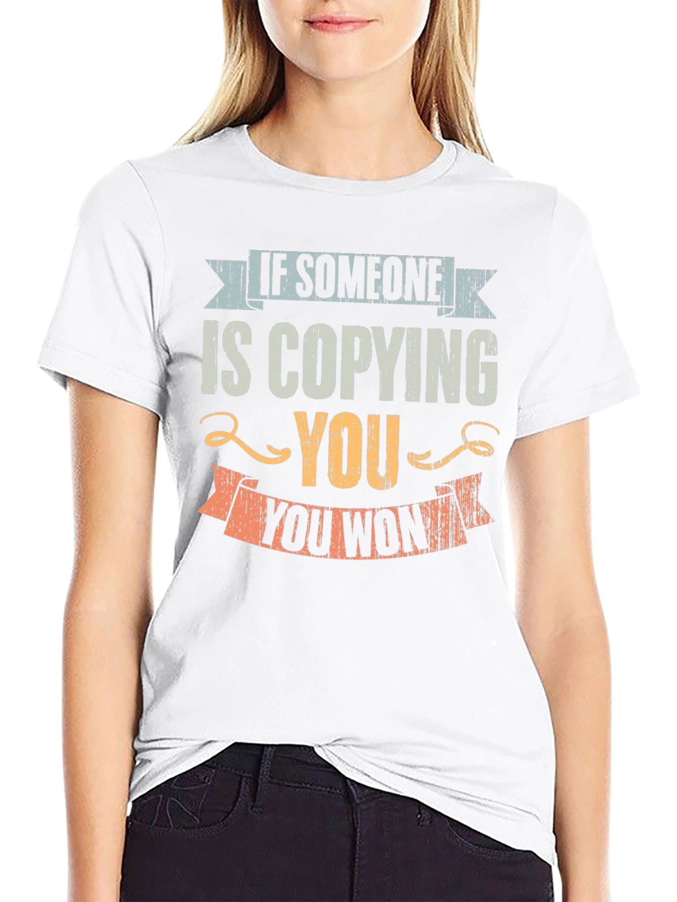 Copying You Motivational T-Shirt
