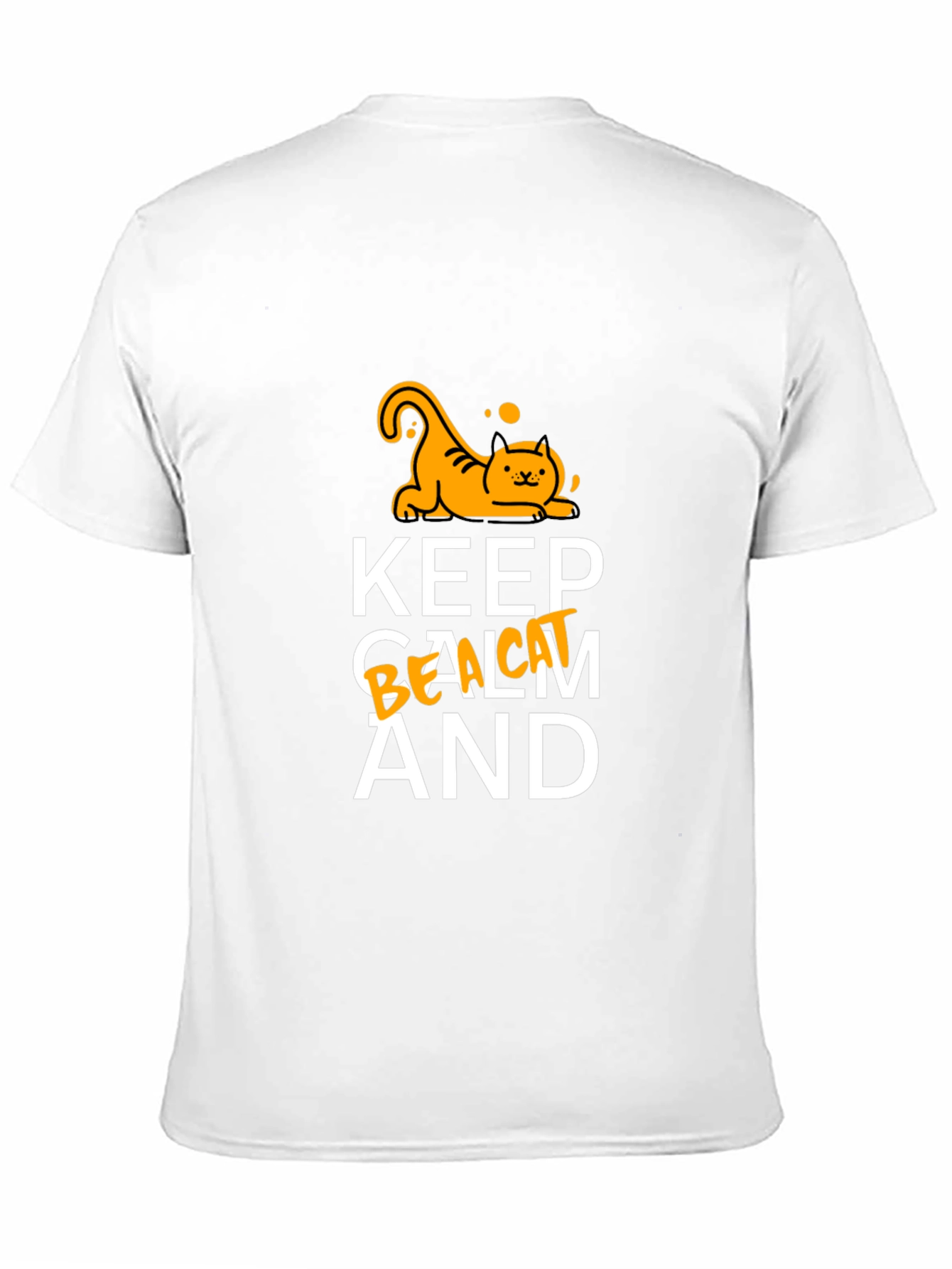 Keep Calm and Be a Cat T-Shirt