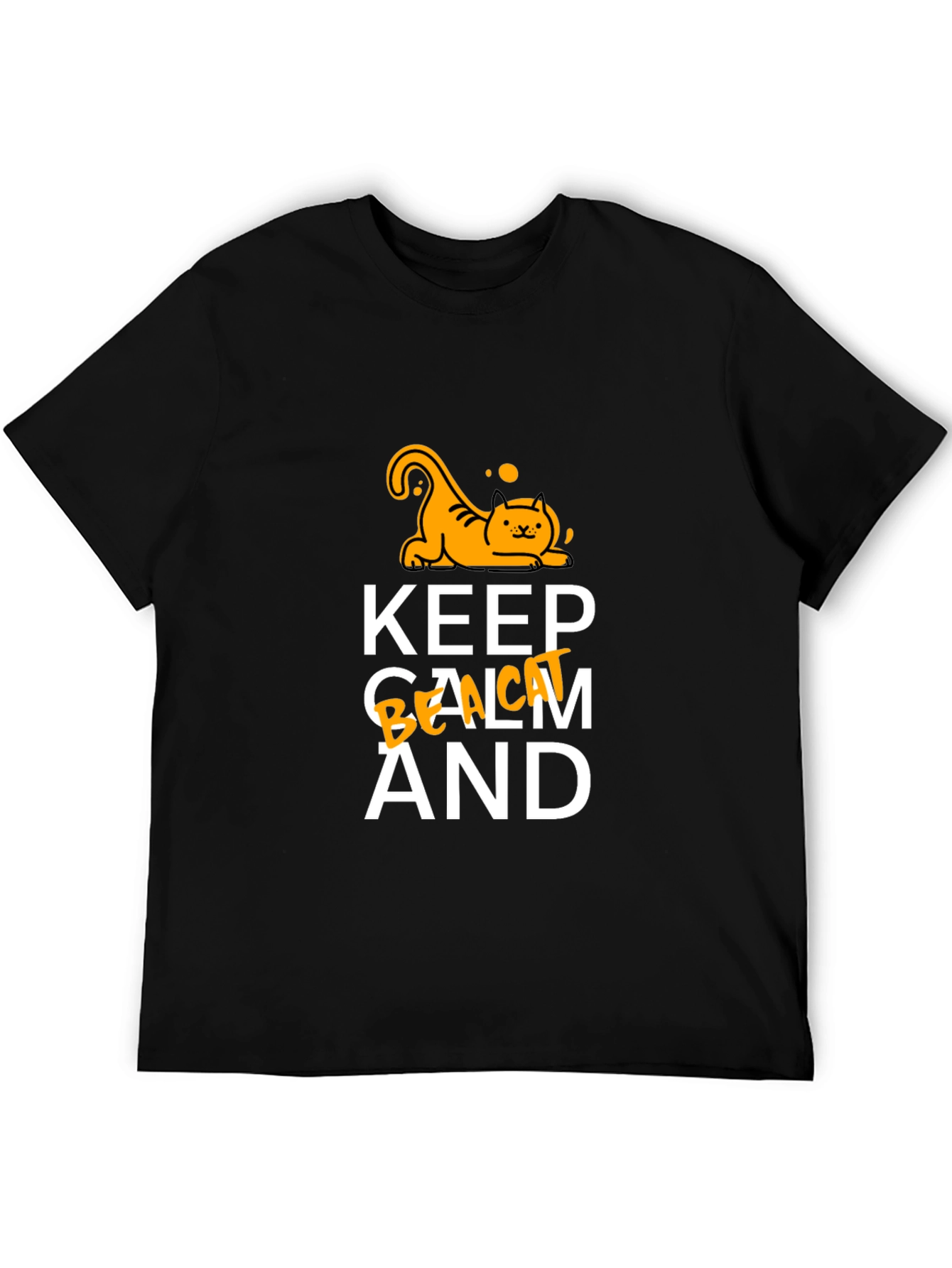 Keep Calm and Be a Cat T-Shirt