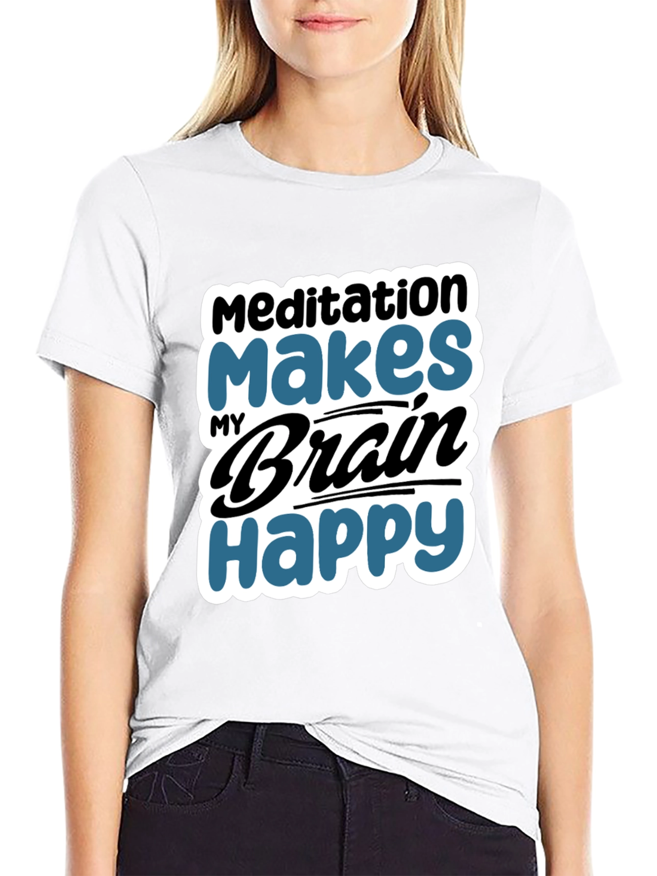 Meditation Makes My Brain Happy T-Shirt