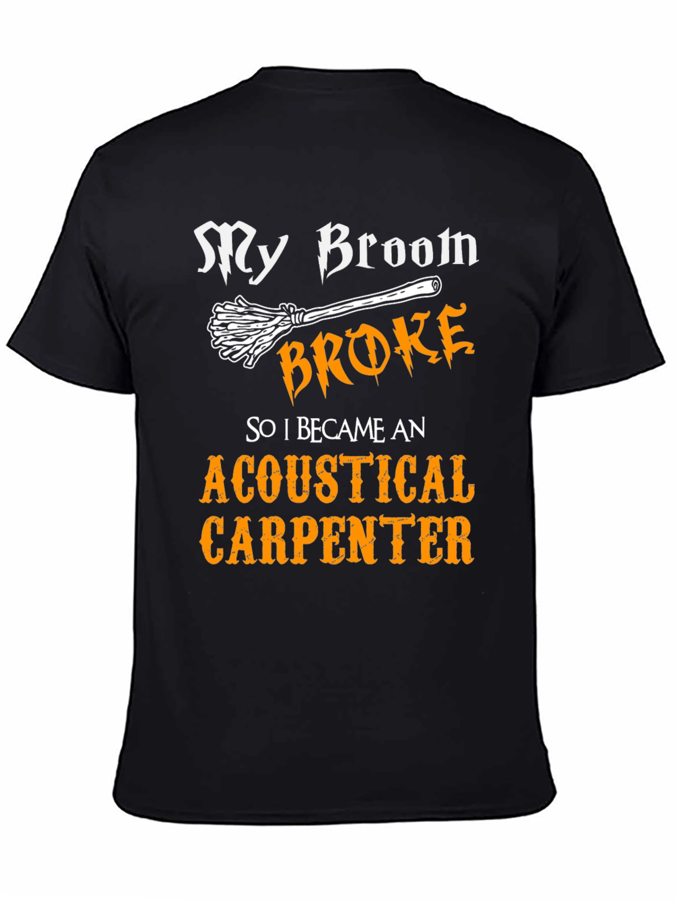 Funny Acoustical Carpenter T-Shirt