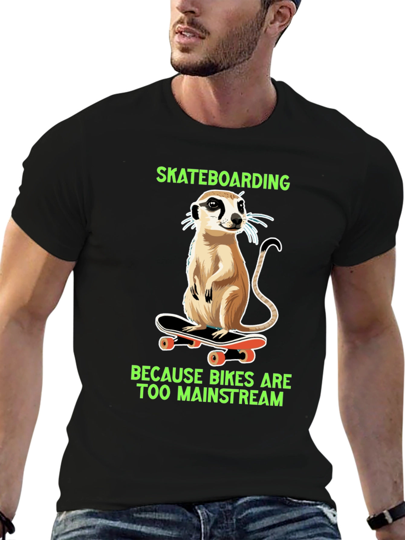 Meerkat Skateboarding T-Shirt - Because Bikes Are Too Mainstream