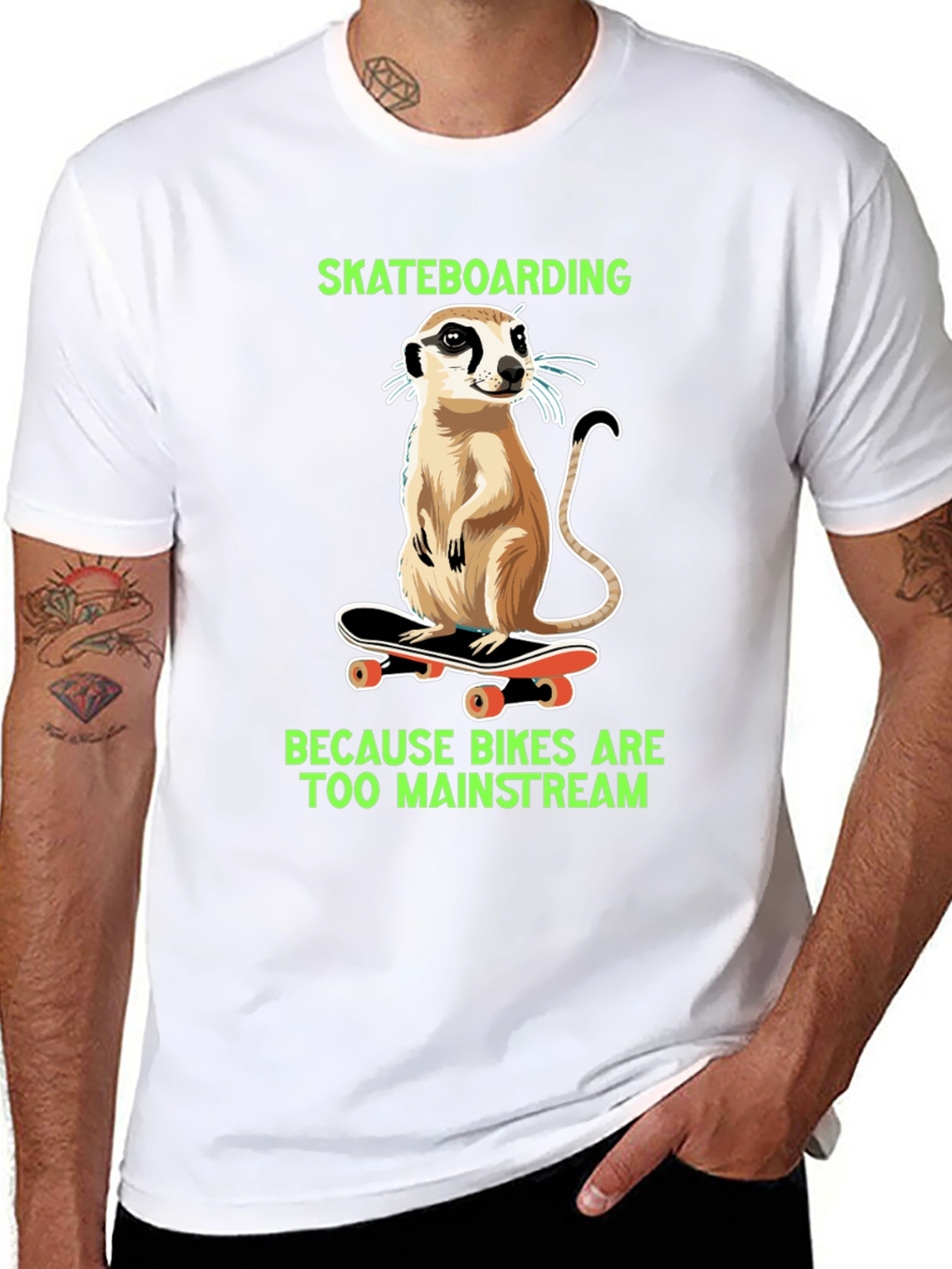 Meerkat Skateboarding T-Shirt - Because Bikes Are Too Mainstream