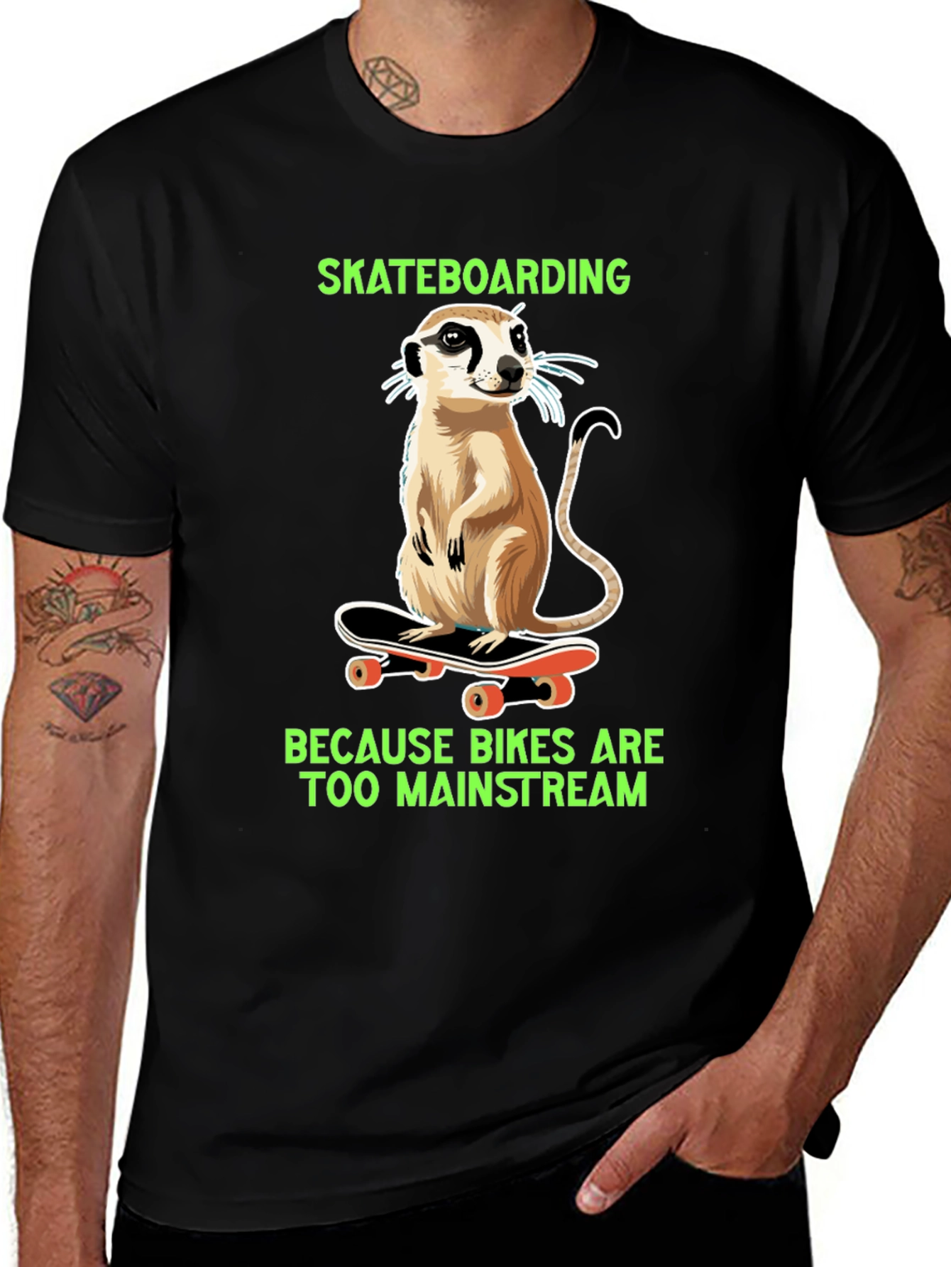 Meerkat Skateboarding T-Shirt - Because Bikes Are Too Mainstream