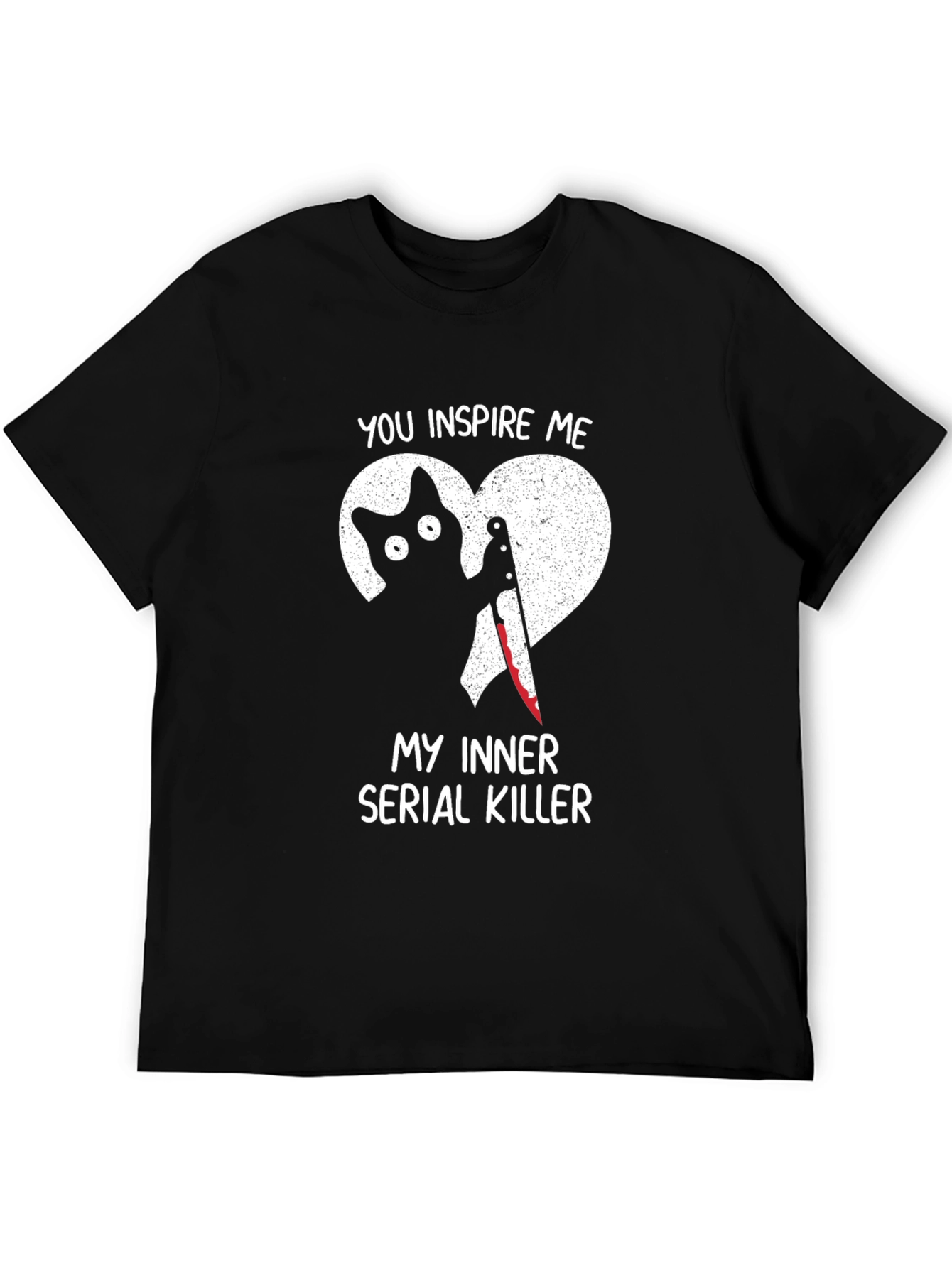 Cat Serial Killer T-Shirt - You Inspire Me