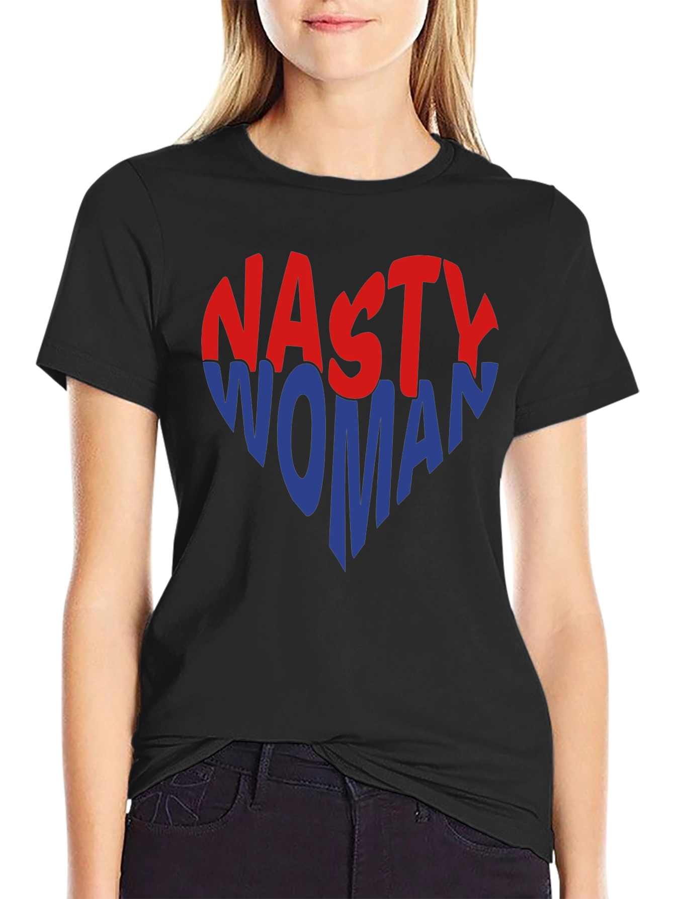 Nasty Woman Graphic Tee - Political Statement Shirt
