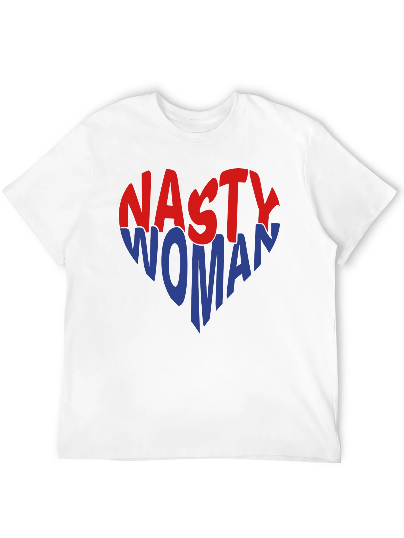 Nasty Woman Graphic Tee - Political Statement Shirt