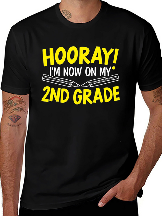 Hooray! Im Now On My 2nd Grade T-Shirt