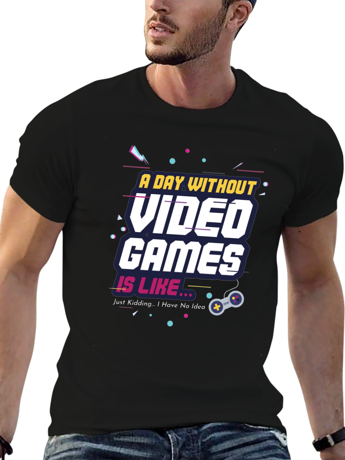 A Day Without Video Games Funny T-Shirt