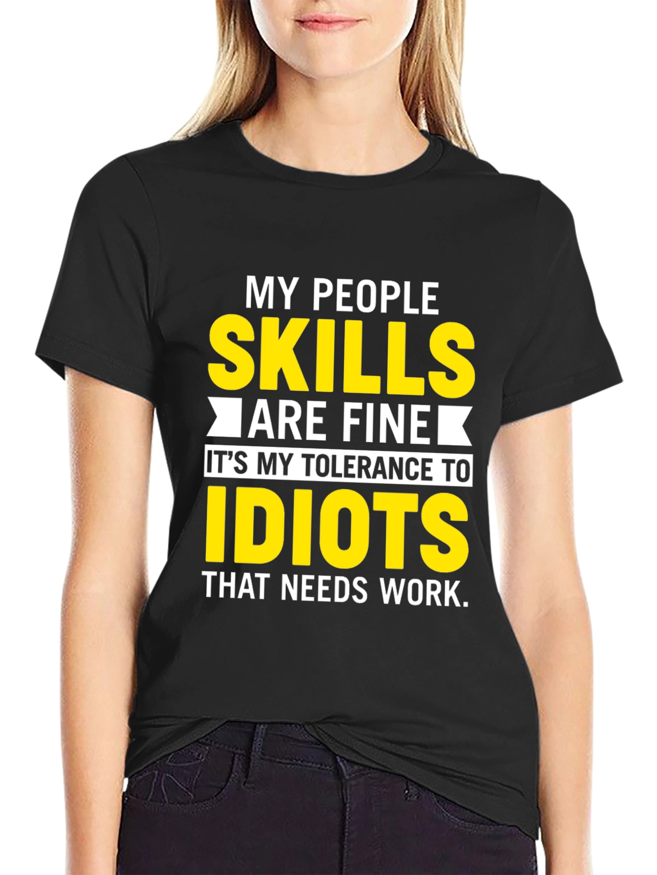 My People Skills T-Shirt: Tolerance to Idiots