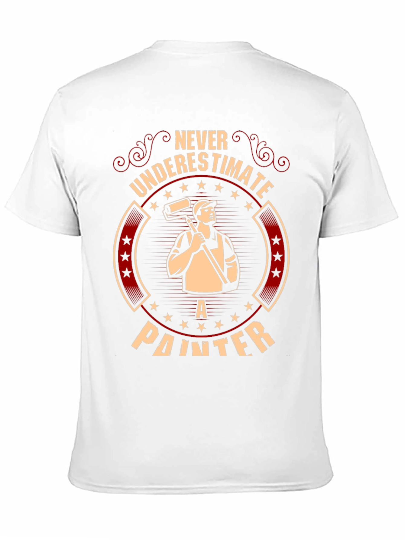 Never Underestimate a Painter T-Shirt