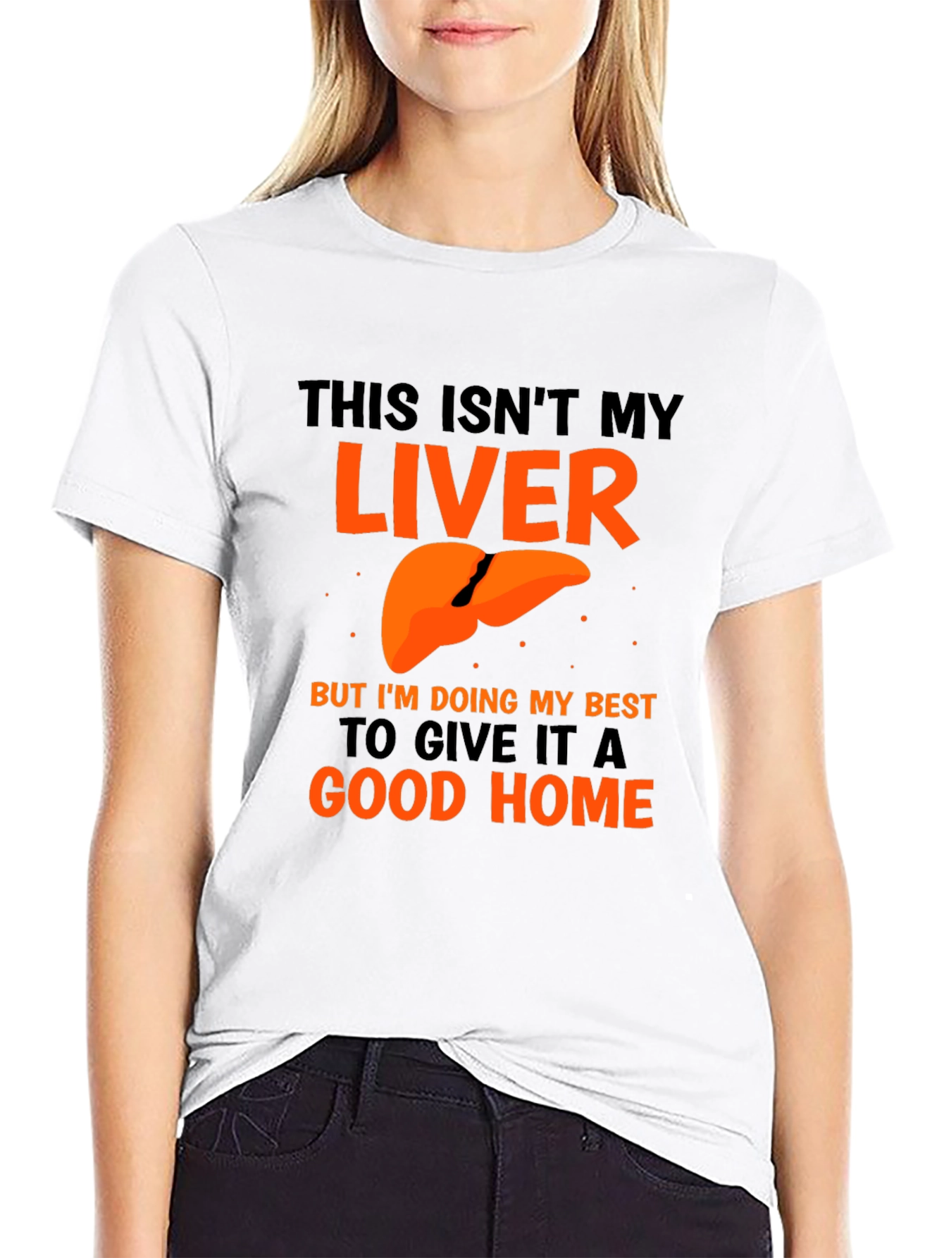 Funny Liver Humor Graphic T-Shirt - Good Home