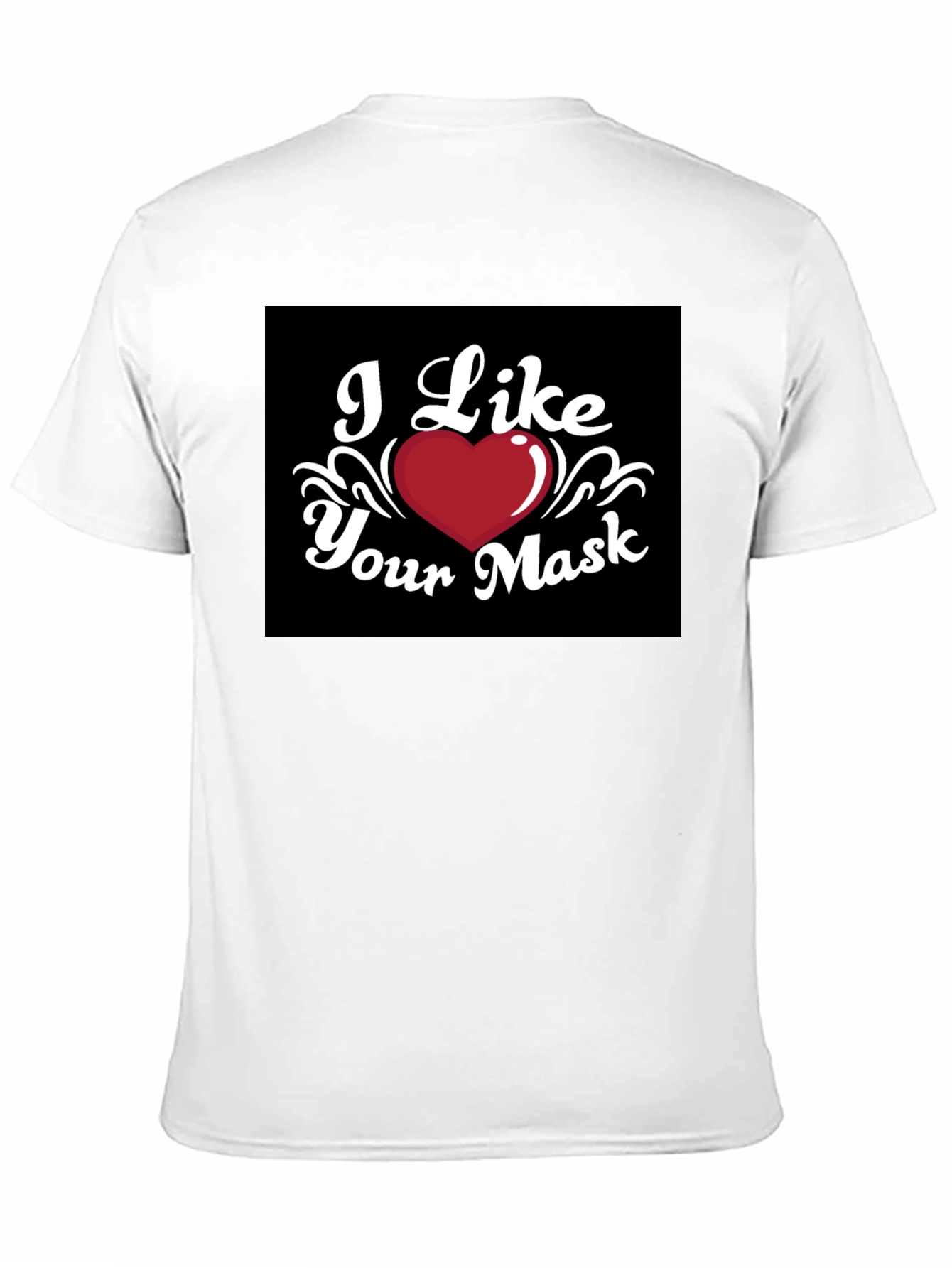 I Like Your Mask Black T-Shirt Heart Graphic Tee