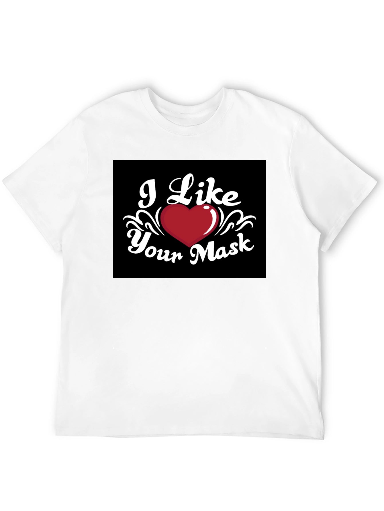 I Like Your Mask Black T-Shirt Heart Graphic Tee