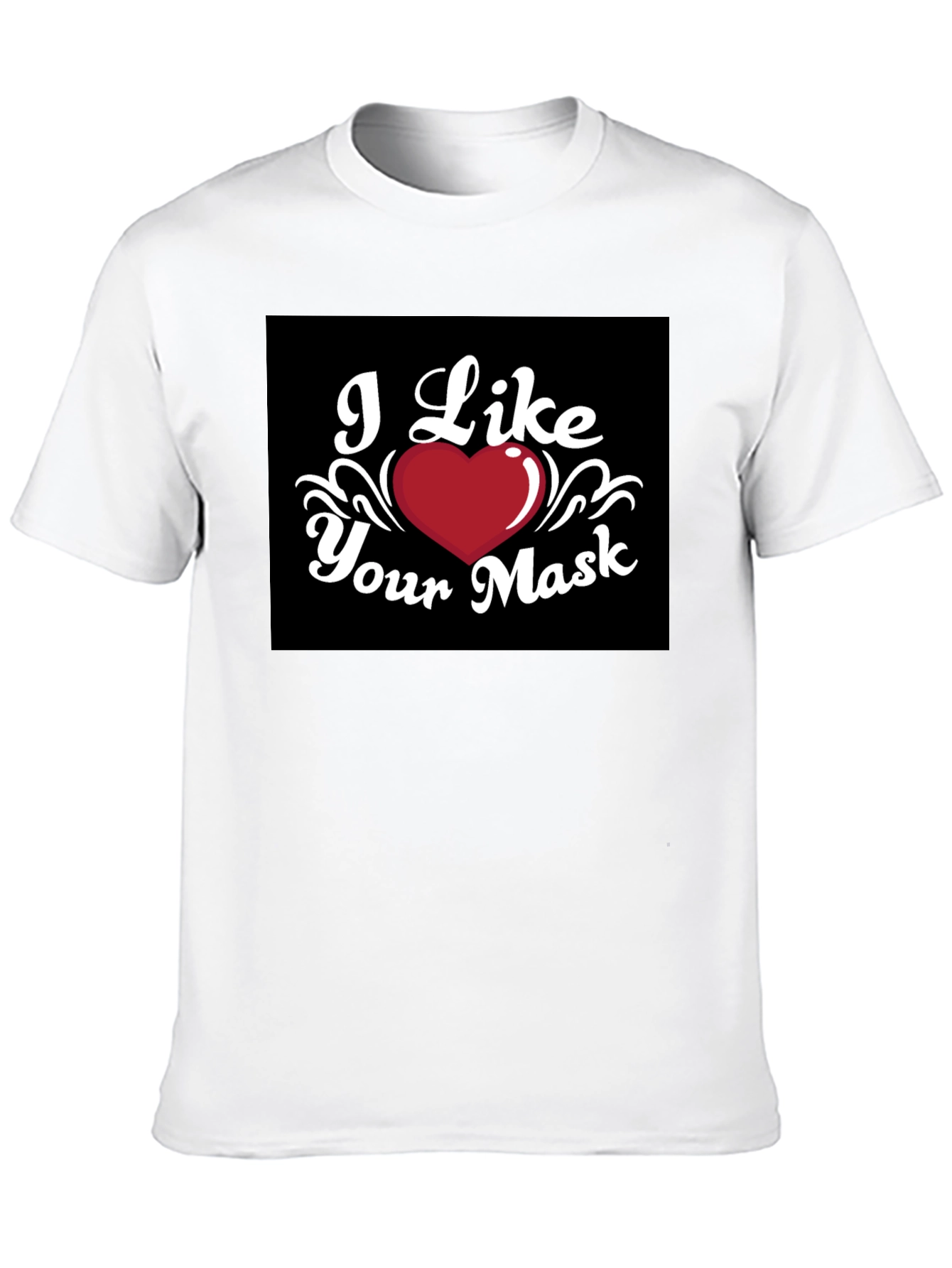 I Like Your Mask Black T-Shirt Heart Graphic Tee